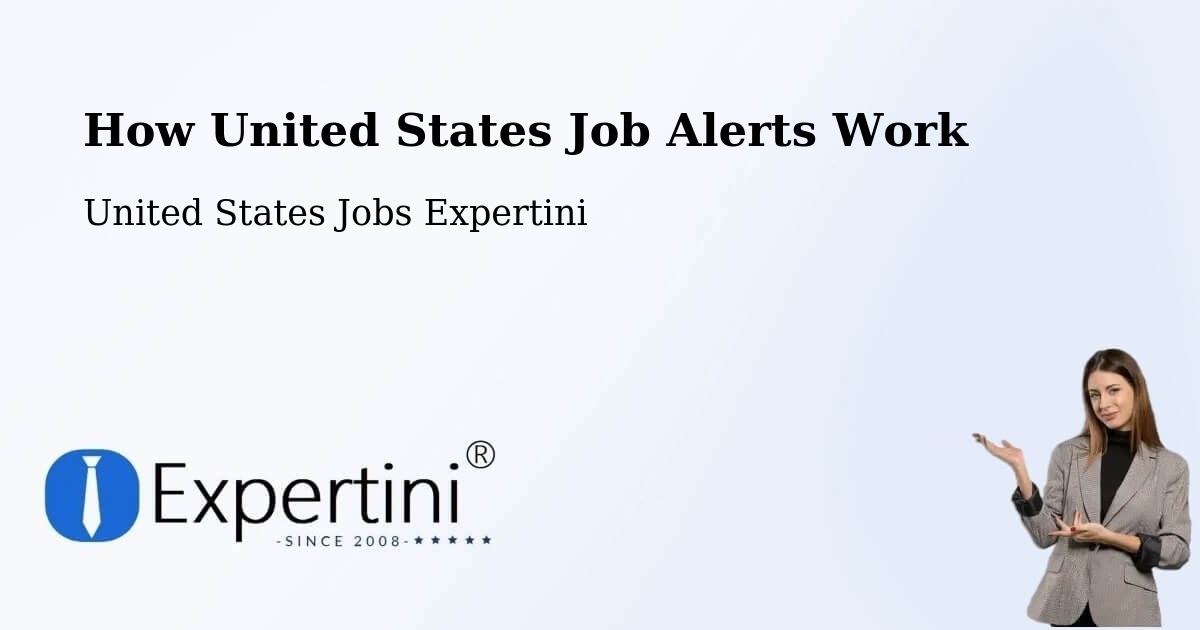 How United States Job Alerts Work - United States Jobs Expertini